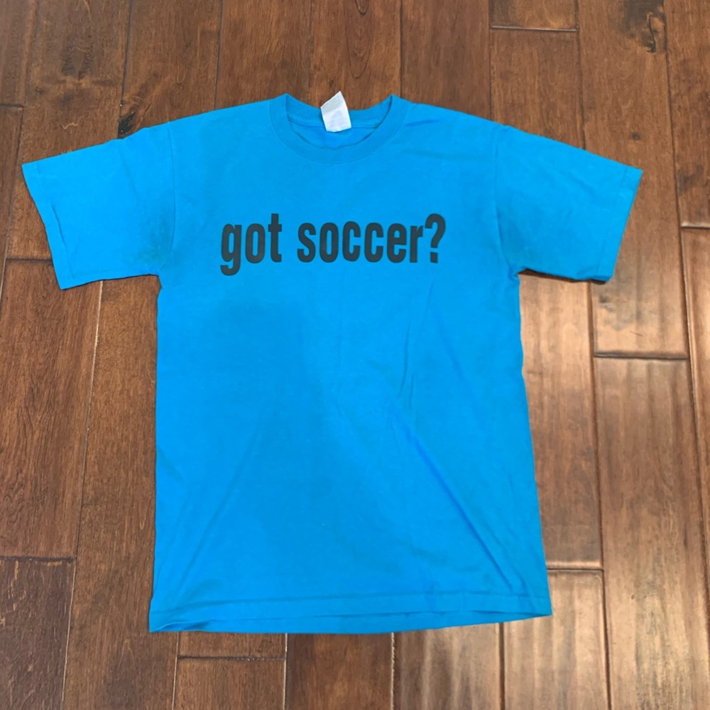 “got soccer?” Tee
